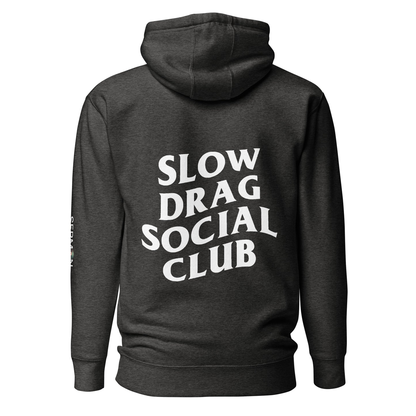 Slow Drag Social Club Unisex Hoodie