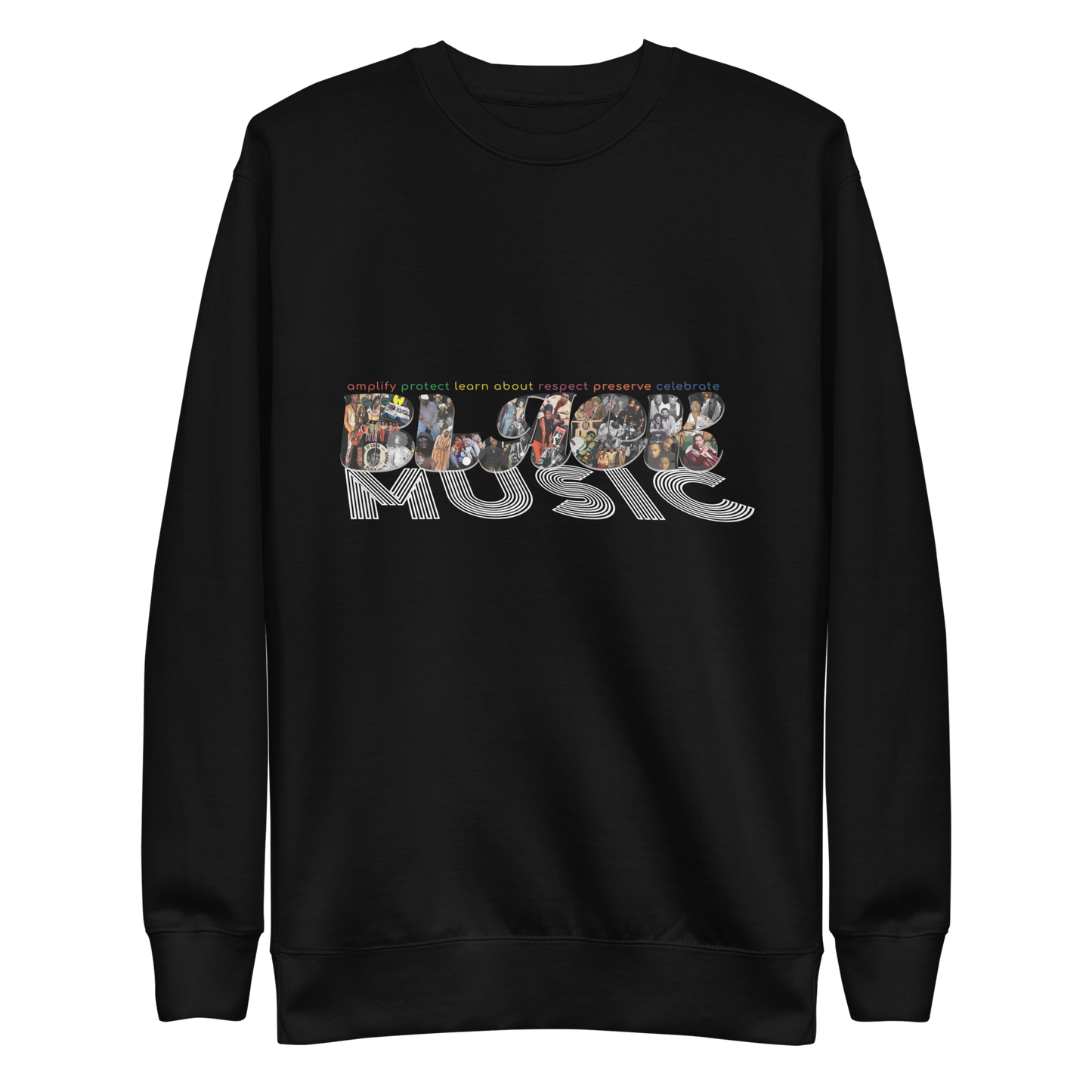 Protect & Preserve Black Music Unisex Sweatshirt