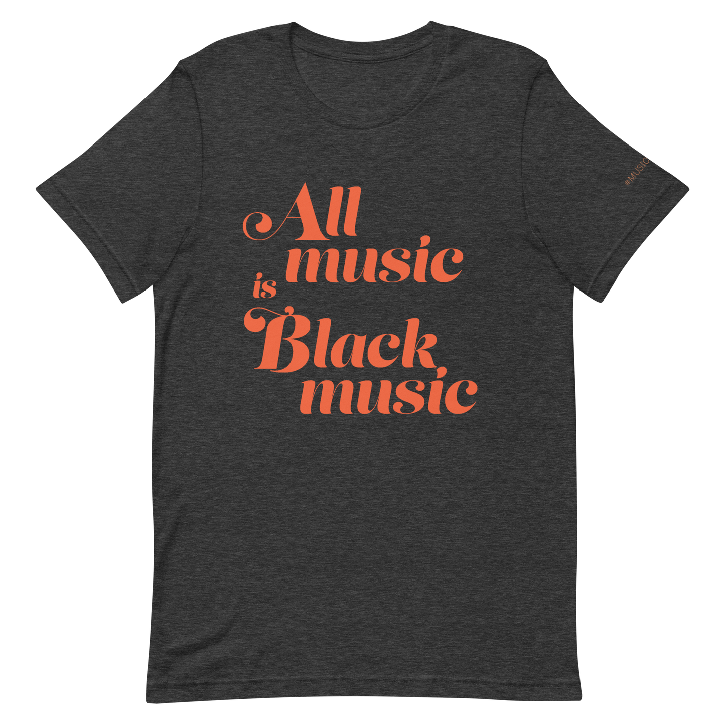 All Music Is Black Music Unisex Tee
