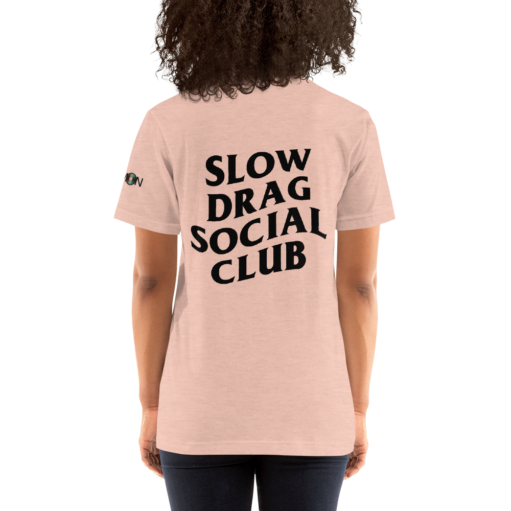 Slow Drag Social Club Unisex Tee