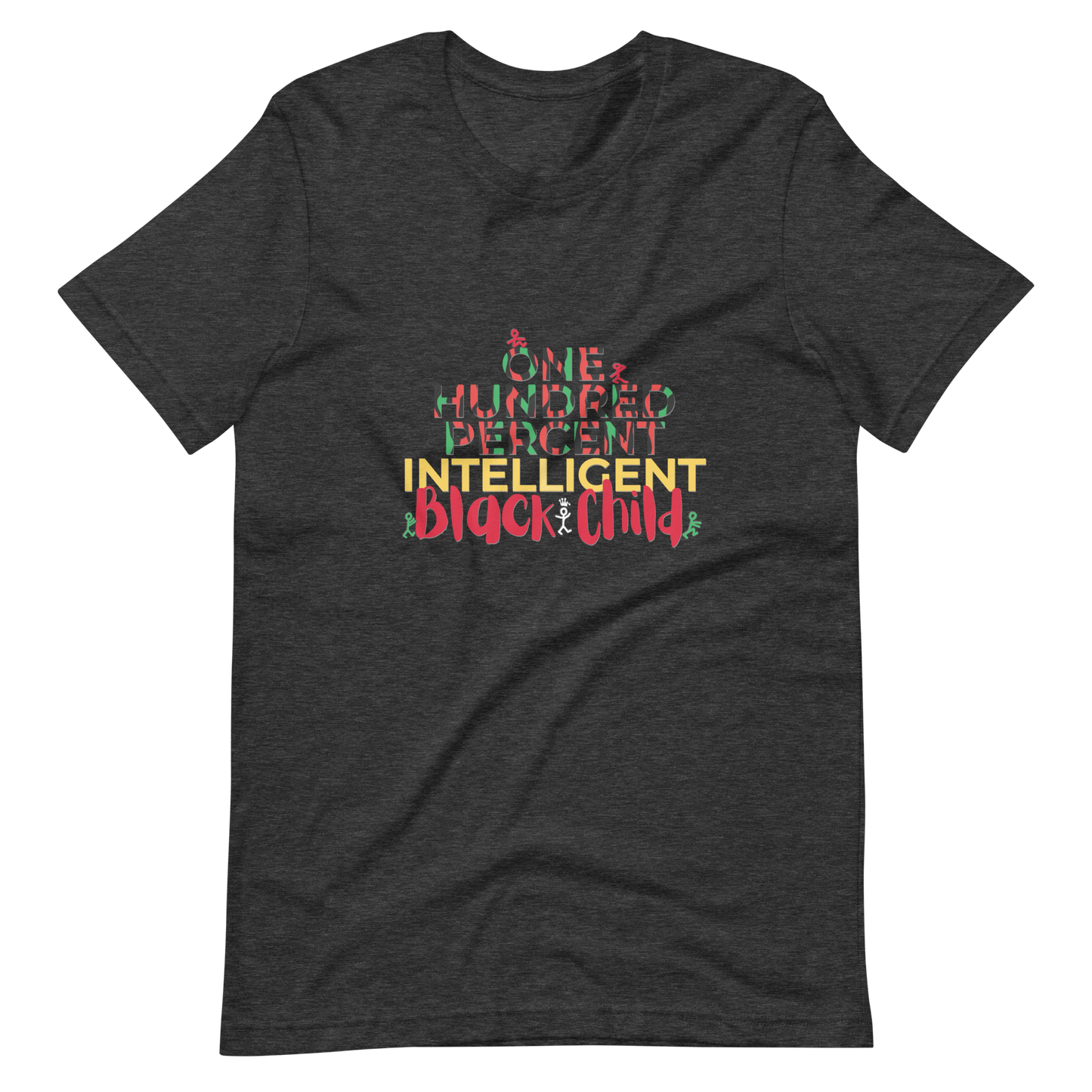 One Hundred Percent Intelligent Black Child Unisex Tee