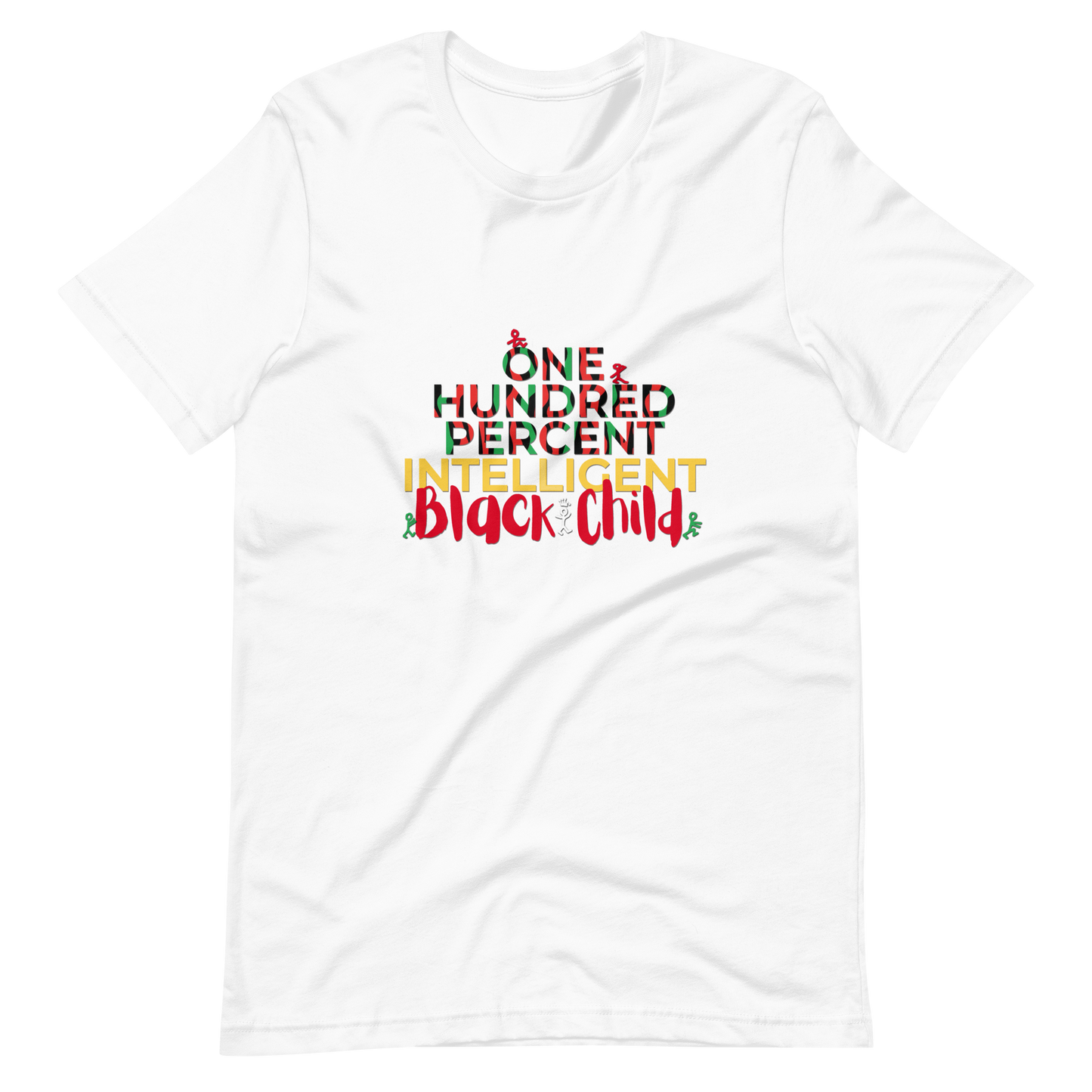 One Hundred Percent Intelligent Black Child Unisex Tee