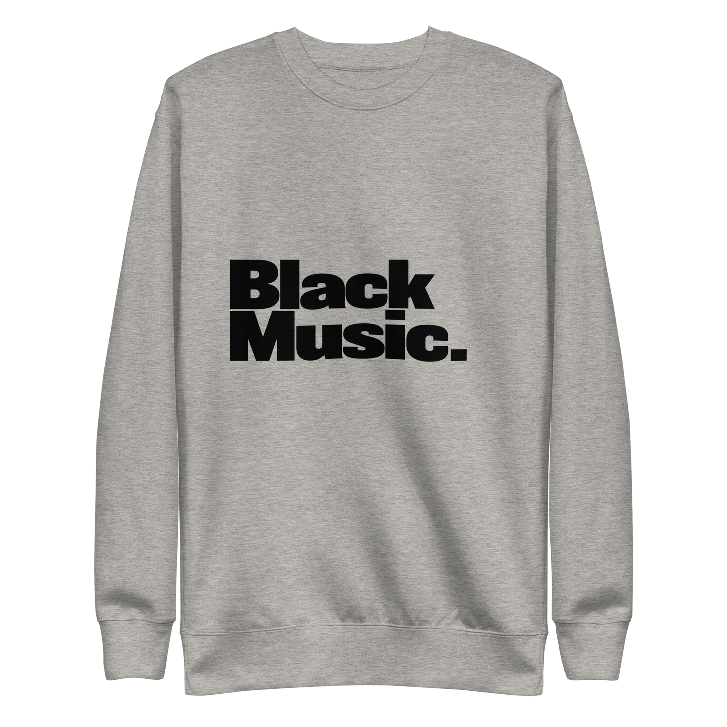 Black Music, Period Unisex Sweatshirt